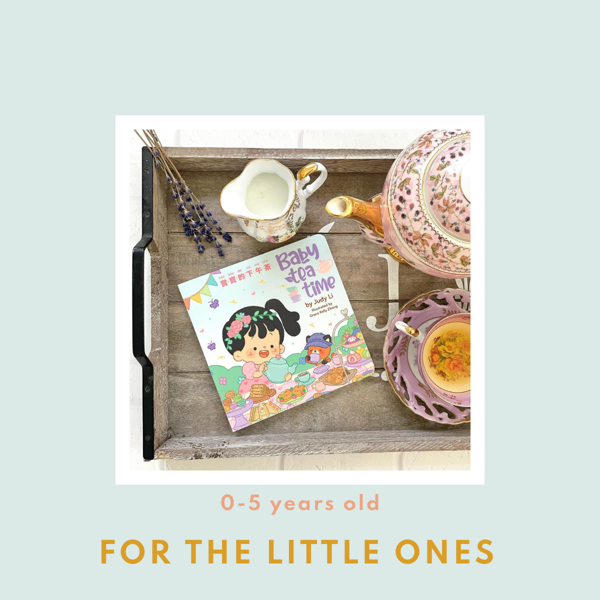 For the Little Ones (0-5)