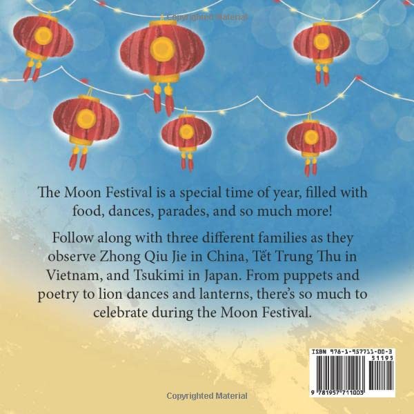 Our Moon Festival: Celebrating the Moon Festival in Asian Communities
