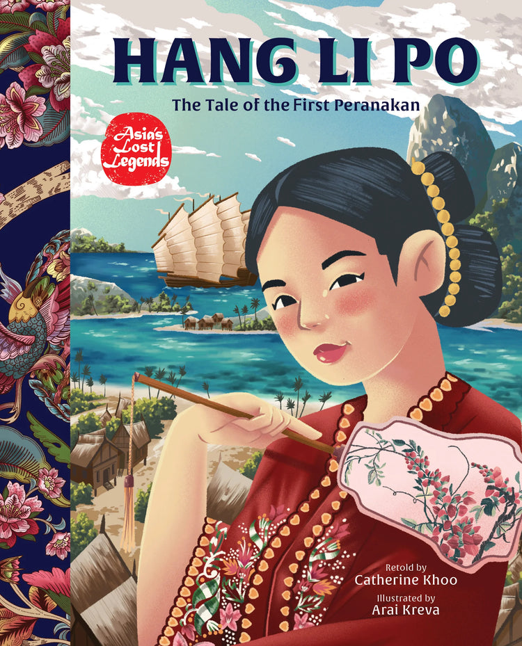 Hang Li Po: The Tale of the First Peranakan