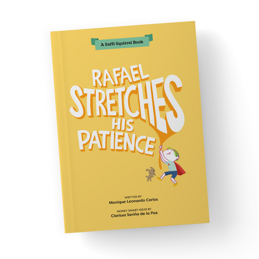 Saffi Squirrel: Rafael Stretches His Patience (Book 2)