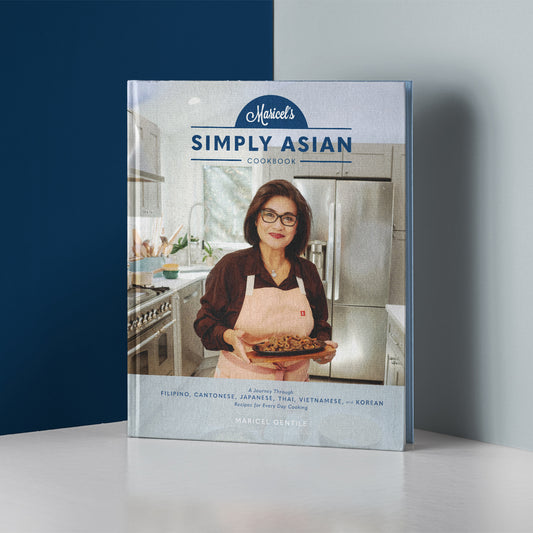 PREORDER Maricel's Simply Asian Cookbook: A Journey through Filipino, Chinese, Japanese, Thai, Vietnamese and Korean Recipes for Everyday