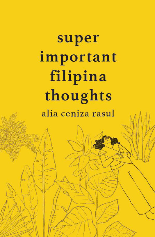 Super Important Filipina Thoughts