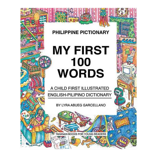 Philippine Pictionary: My First 100 Words (